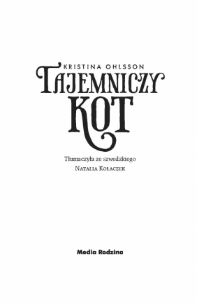 Diabelski młyn. Tom 2. Tajemniczy kot - Kristina Ohlsson