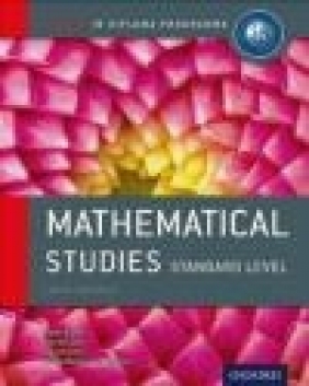 IB Mathematical Studies Standard Level Jim Fensom, Paula Waldman de Tokman, Jane Forrest