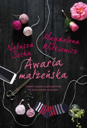 Awaria małżeńska - Magdalena Witkiewicz, Natasza Socha