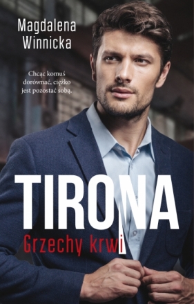 Tirona. Grzechy krwi - Magdalena Winnicka