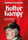 Kulturkampf. Walka Berlina z katolicyzmem Grzegorz Kucharczyk