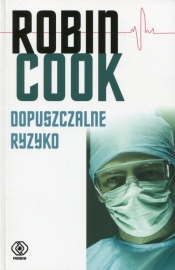 Dopuszczalne ryzyko - Robin Cook