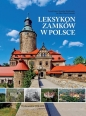 Leksykon zamków w Polsce - Stanisław Kołodziejski, Jan Salm, Marek Gaworski, Leszek Kajzer