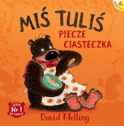 Miś Tuliś piecze ciasteczka - David Melling