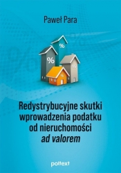 Redystrybucyjne skutki wprowadzenia podatku od nieruchomości ad valorem