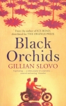 Black Orchids  Slovo Gillan