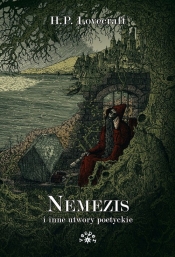 Nemezis i inne utwory poetyckie - Howard Phillips Lovecraft