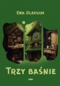 Trzy baśnie - Ewa Oleksiuk