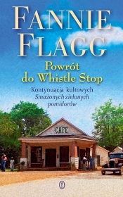 Powrót do Whistle Stop - Flagg Fannie