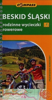 Beskid Śląski rodzinne wycieczki rowerowe przewodnik rowerowy - Grabowski Krzysztof