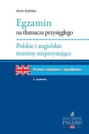 Egzamin na tłumacza przysięgłego. Polskie i angielskie terminy nieprzystające - prawo rodzinne i spadkowe