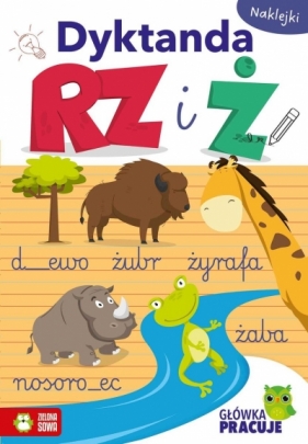 Główka pracuje. Dyktanda RZ i Ż - Opracowanie zbiorowe