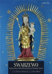 Swarzewo. Sanktuarium Matki Bożej Królowej... - Monita Rafał