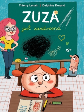 Zuza jest zazdrosna - Lenain Thierry, Durand Delphine