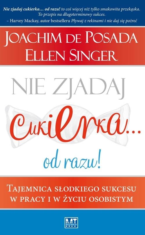 Nie zjadaj cukierka? od razu! (Uszkodzona okładka)