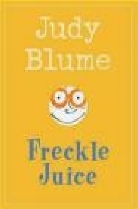 Freckle Juice Judy Blume