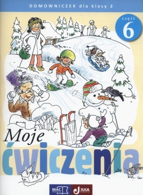 Moje ćwiczenia 2 Domowniczek Część 6 - Jolanta Faliszewska, Grażyna Lech