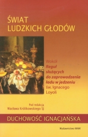 Świat ludzkich głodów
