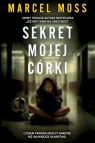 Sekret mojej córki wyd. kieszonkowe Marcel Moss
