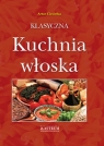 Klasyczna kuchnia włoska Artur Ciesielka