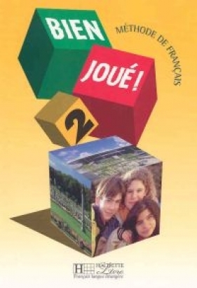 Bien Joue 2 Książka ucznia - Gislon Carla, Grazia Selle Maria, Jamet Marie-Christine, Grunberg Anne