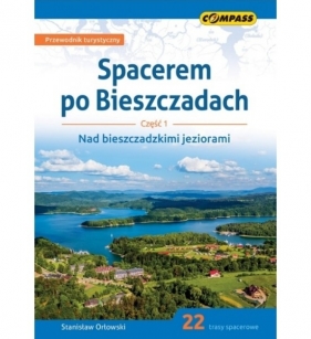 Spacerem po Bieszczadach. Część 1 - Stanisław Orłowski