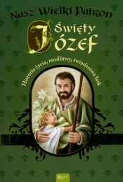 Święty Józef Nasz Wielki Patron