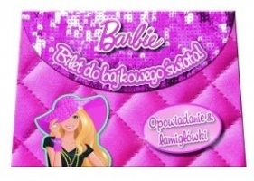 Barbie Bilet do bajkowego świata
