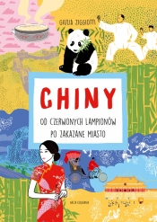 Chiny. Od czerwonych lampionów po Zakazane Miasto - Giulia Ziggiotti