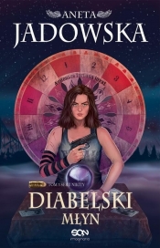 Diabelski młyn. Nikita. Tom 3. - Aneta Jadowska