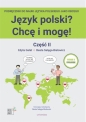 Język polski? Chcę i mogę! Część 2 A1+ - Edyta Gałat, Beata Sałęga-Bielowicz