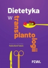 Dietetyka w transplantologii Paulina Borek-Trybała .