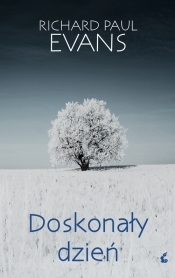 Doskonały dzień - Richard Paul Evans