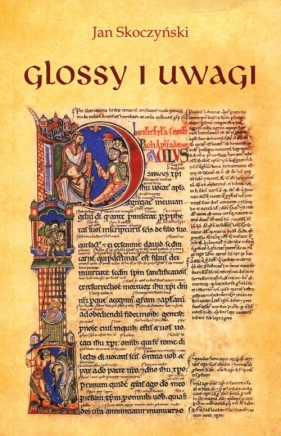 Glossy i uwagi - Skoczyński Jan<br />