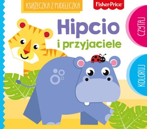 Fisher Price Książeczka z pudełeczka. Hipcio i przyjaciele