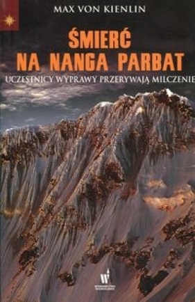 Śmierć na Nanga Parbat - Kienlin von Max