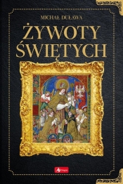 Żywoty świętych - Michał Duława