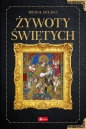 Żywoty świętych - Michał Duława
