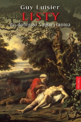 Listy do dobrego Samarytanina - Guy Luisier