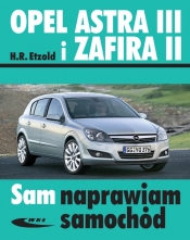 Opel Astra III i Zafira II - Hans-Rüdiger Etzold