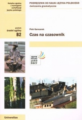 Czas na czasownik (B2) - Piotr Garncarek