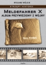 Meldefahrer X Album przywieziony z wojny Wójcik Ryszard