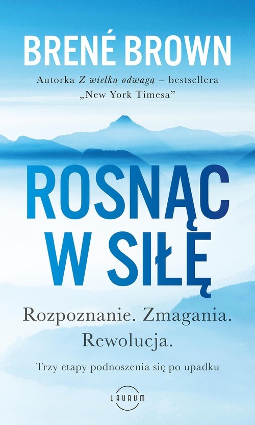 Rosnąc w siłę.