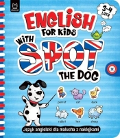English for Kids with Spot the Dog 3-4 lata - Łanocha Katarzyna