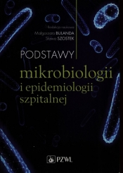 Podstawy mikrobiologii i epidemiologii szpitalnej