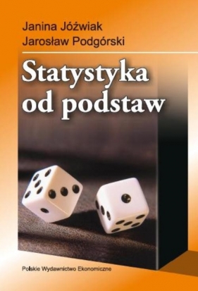 Statystyka od podstaw - Jóźwiak Janina, Podgórski Jarosław