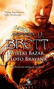 Wielki Bazar, Złoto Brayana - Peter V. Brett