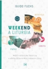 Weekend a liturgia Guido Fuchs