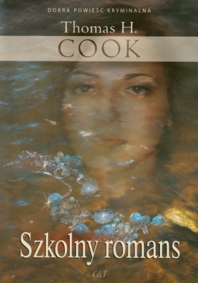 Szkolny romans - Cook Thomas H.