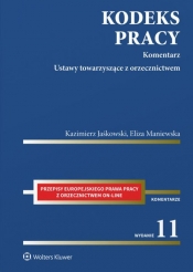 Kodeks pracy Komentarz - Jaśkowski Kazimierz , Maniewska Eliza 